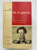 De la guerre. VON CLAUSEWITZ Carl