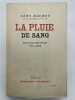 La pluie de sang. Nouveaux souvenris 1914-1918. DAUDET Léon