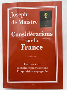 Considérations sur la France suivies de Lettres à un gentilhomme russe sur l'inquisition espagnole