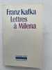 Lettres à Miléna . KAFKA Franz 