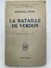 La bataille de Verdun. PETAIN Maréchal Philippe