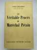 Le véritable procès du Maréchel Pétain. NOGUERES Louis