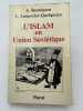L'Islam en Union Soviétique . BENNIGSEN A - LEMERCIER-QUELQUEJAY C