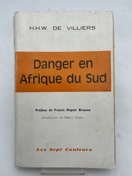 Danger en Afrique du Sud. VILLIERS H.H.W. de