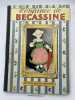 L'enfance de Bécassine. CAUMERY 