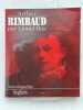 Arthur Rimbaud. RAY Lionel 