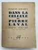 Dans la cellule de Pierre Laval. Mon journal. Lettres et notes de Pierre Laval. Documents inédits. BARADUC Jacques