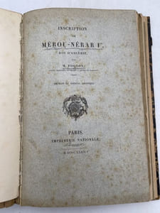 Recueil de 16 documents dont Inscription de Mérou-Nérar 1er Roi d'Assyrie
