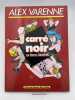 Carré noir sur dames blanches. VARENNE Alex