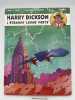 Harry Dickson. 5. L'étrange lueur verte. ZANON Pascal J. - VANDERHAEGHE Christian