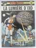 Yoko Tsuno. 10. La lumière d'Ixo. LELOUP Roger