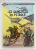 Buck Danny. 9. Les gangsters du pétrol. HUBINNON V. CHARLIER J. - M.