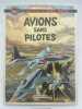 Buck Danny. 12. Avions sans pilotes. HUBINNON V. CHARLIER J. - M.