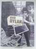 13 chansons en bandes déssinées. Bob Dylan revisited. BOB DYLAN ]