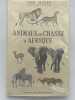 Animaux de Chasse d'Afrique. BOURGOIN Pierre