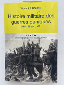 Histoire militaire des guerres puniques. 264 - 146 av. J.-C.