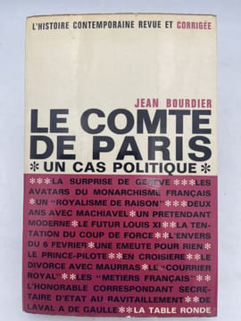 Le Comte de Paris. Un cas politique . BOURDIER Jean