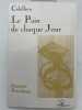 Le pain de chaque jour. CALELHOU