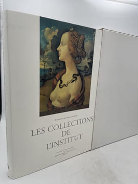 Les collections de l'Institut . INSTITUT de France ] 