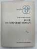 Pour un nouveau roman. ROBBE-GRILLET Alain