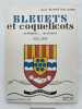 Bleuets et coquelicots en Aveyron... et ailleurs  1950 - 1979. BONNETON-LAGRU Alice