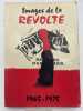 Images de la révolte1965 - 1975. IDEOLOGIES ] 