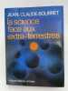 La science face aux extre-terrestre. BOURRET Jean Claude