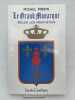 Le grand monarque selon les prophéties. MORIN Michel 