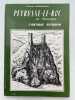 Peyrusse le Roc en Rouergue. L'antique Petrucia. ANGELERGUES François