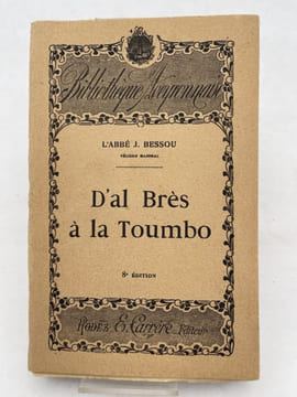 D'al brès à la toumbo . BESSOU Abbé Justin