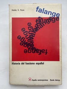 Falange. Historia del fascismo espanol