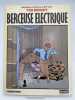Berceuses électrique . BENOIT Ted 