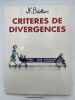 Critères de divergences. BATELLIER J F 