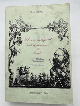 Pierre Dupont Poète et chansonnier du peuple. BONNIOT Roger