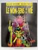D.R. & Quinch présentent : Le non-sens de la vie. MOORE Alan - DAVIS Alan