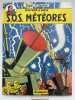 Les aventures de Blake et Mortimer. 7. S.O.S. Météores - Mortimer à Paris. JACOBS Edgar P.