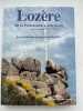 La Lozère de la Préhistorie à nos jours. CHABROL Jean-Paul
