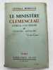 Le minisère Clemenceau. Joural d'un témoin. Tome IV: : Juillet 1919 - janvier 1920. MORDACQ Général