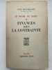 Le drame de Vichy. Tome II : Finances sous la contrainte. BOUTHILLIER Yves