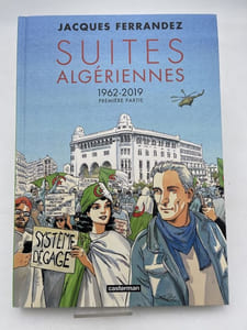 Suites Algériennes 1962 - 2019. Première partie