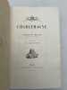 Charlemagne . VETAULT Alphonse