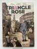 Triangle rose. DUFRANNE Michel - VICANOVIC Milorad - LEROLLE Christian 