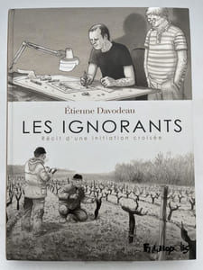 Les ignorants. Récit d'une initiation croisée