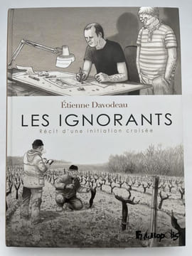 Les ignorants. Récit d'une initiation croisée. DAVODEAU Etienne