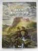 L'Épopée de la franc-maçonnerie. Tome 3. Le mot du maçon . CONVARD Didier - BOISSERIE Pierre - WAGNER Vincent