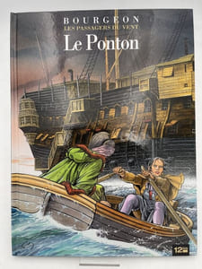 Les Passagers du vent. Tome 2. Le ponton