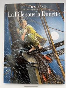Les Passagers du vent. Tome 1. La fille sous la dunette