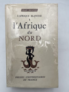 L'Afrique blanche. Tome 1. L'Afrique du nord