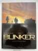 Bunker. 2/5. Point zéro. GENZIANELLA - BEC - BETBEDER
