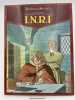 Le triangle Secret. I.N.R.I. 2. La liste rouge. CONVARD Didier - FALQUE Denis - WALCHS Pierre - PAUL